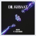 Revive、Tazmetic、Tazer Music - Dil Ki Baat