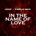 Metaboy、Triplo Max - In The Name Of Love