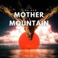 Mother Mountain (feat. Zul)