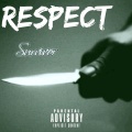 Respect (Explicit)