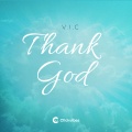 Clickvibes、V.I.C - Thank God