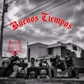Buenos Tiempos (Explicit)