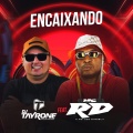 Encaixando (feat. Mc RD) [Explicit]