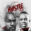 Jay Gold、Duncan Mighty - Hustle (feat. Duncan Mighty)(Remix)