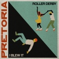 Pretoria - I Blew It