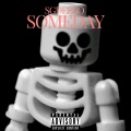 SGDEEBO - SOMEDAY (Explicit)