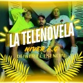 Niver F.G、Deiwer El Esencial - La Telenovela (Explicit)