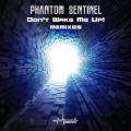 Phantom Sentinel - Don't Wake Me Up! (Unusual Cosmic Process Remix)
