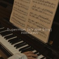Indragersn - Superman (It's Not Easy)