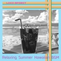 Relaxing Summer Hawaiian BGM