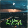 No Lluvia No Arcoiris