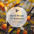 Que El Bosque Te Acompane