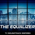 The Equalizer (TV Soundtrack Inspired) [Explicit]