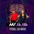PITBULL DO MANO (Explicit)