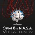 N.A.S.A.、Swing 8 - Virtual Reality (Original Mix)