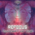 Refocus - Concept of Time (Original Mix)