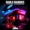 Diablo Diangikis - Dirty Corners (Original Mix)