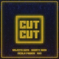 CUT CUT (RKN Edit)