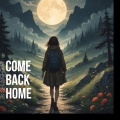 Come back home