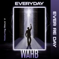 Everyday (Ever Re Day) (feat. Rioux V)