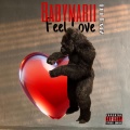 Babymarii、Lul Fatz - Feel Love (Explicit)