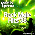 Rock Male Hits 38-S - Party Tyme (Backing Versions)