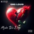 GBG Louis - Memba Those Days (Explicit)