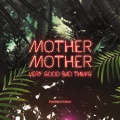 Mother Mother - Monkey Tree