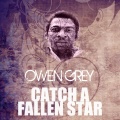 Owen Grey - Catch a Fallen Star