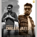 Kavi Kahnuwan、Sarab - CHALAYE JATT DE (feat. SARAB)(Explicit)
