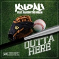 raheem the dream、Kilo Ali - Outta Here (Explicit)