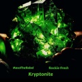 Kryptonite (feat. Rockie Fresh)(Explicit)