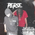 El Demon、A.[D].N、YaiiSeven - PERSE (feat. ADN & YaiiSeven)(Explicit)