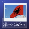 Albania Anthem