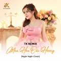 Ngân Ngân、TK Entertainment - House Lak Mùa Hoa Oải Hương - Ngân Ngân Cover