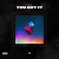 You Got It (feat. Sahj)(Explicit)