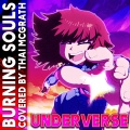 Underverse Opening 2 Burning Souls