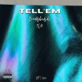 Tell 'Em (Explicit)