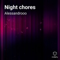 alessandro - Night chores