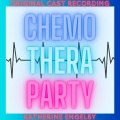 Chemotheraparty Original Cast - Chemo Day