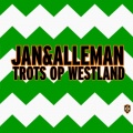 ALLEMAN、Jan - Trots op Westland