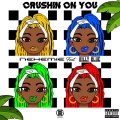 Crushin' On You (feat. Billy Blue)(Explicit)