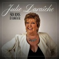Julie Daraîche、Paul Daraîche - J'aimerais si tout recommençait