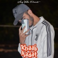 Vinay Yadav、Akhil - Khaab X Aadat