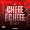 Dj Vini Ms、Mc Magrinho - MT CHEFE É CHEFE NE PAI