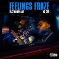 Feelings Froze (feat. NoCap)(Explicit)