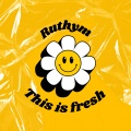ruthym - This is Fresh