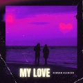 Gibran Alcocer - My Love