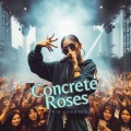 Concrete Roses