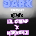 Dark Knight (feat. marxofiji & tezzadotprod)(Remix|Explicit)